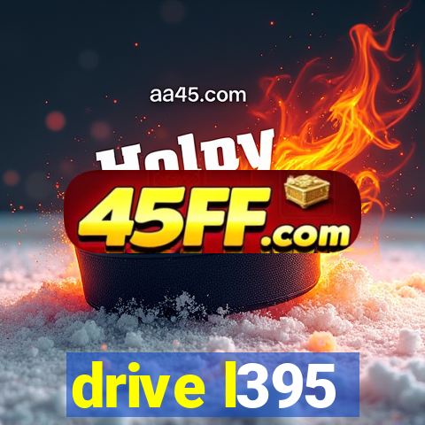 drive l395